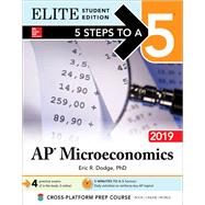 5 Steps to a 5: AP Microeconomics 2019 Elite Student Edition