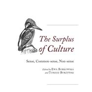 The Surplus of Culture