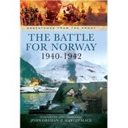 The Battle for Norway, 1940â€“1942