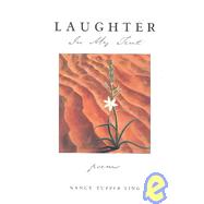 Laughter in My Tent : A Woman's Search for Family