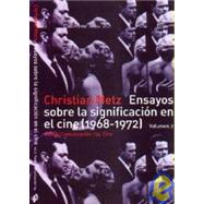 Ensayos sobre la significacion en el cine 1968-1972/ Essays on the Significance in Films 1968-1972