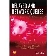 Delayed and Network Queues,9781119022138
