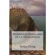 Momentos estelares de la Humanidad / Great Moments in mankind History