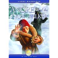 Andrei and the Snow Walker