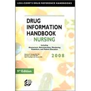 Lexi-Comp's Drug Information Handbook for Nursing 2008