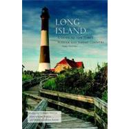 Long Island : A Guide to New York's Suffolk and Nassau Counties