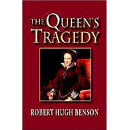 The Queen's Tragedy