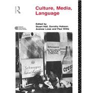 Culture, Media, Language: Working Papers in Cultural Studies, 1972-79