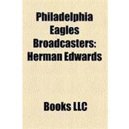 Philadelphia Eagles Broadcasters : Herman Edwards, Jack Whitaker, by Saam, Merrill Reese, List of Philadelphia Eagles Broadcasters