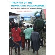 The Myth of the Democratic Peacekeeper