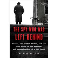 The Spy Who Was Left Behind