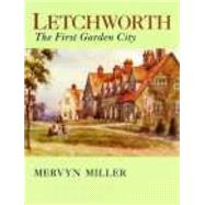Letchworth: The First Garden City