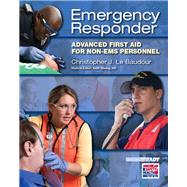 Emergency Responder Advanced First Aid for Non-EMS Personnel
