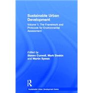 Sustainable Urban Development Volume 1: The Framework and Protocols for Environmental Assessment