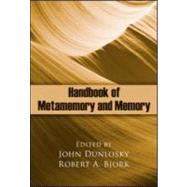 Handbook of Metamemory and Memory