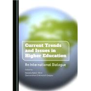 Current Trends and Issues in Higher Education