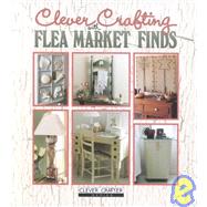 Clever Crafting With Flea Market Finds