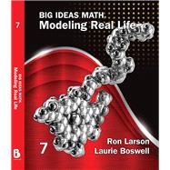 Big Ideas Math: Modeling Real Life - Grade 7 Student Edition