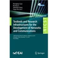 Testbeds and Research Infrastructures for the Development of Networks and Communications