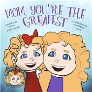 Mom, You're the Greatest Book 3