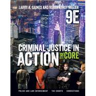 Criminal Justice in Action: The Core