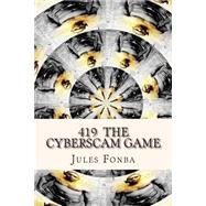 419 the Cyberscam Game