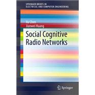 Social Cognitive Radio Networks
