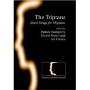 The Triptans Novel Drugs for Migraine