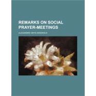 Remarks on Social Prayer-meetings