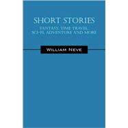 Short Stories - Fantasy, Time Travel, Sci Fi, Adventure and More