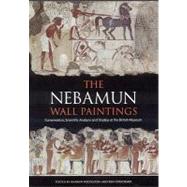 Nebamun Wall Paintings Conservation, Scientific Analysis and Redisplay
