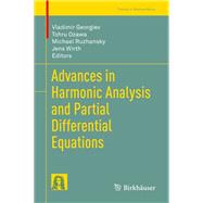 Advances in Harmonic Analysis and Partial Differential Equations
