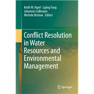 Conflict Resolution in Water Resources and Environmental Management