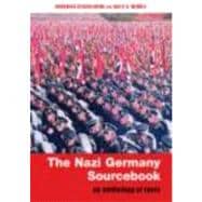 The Nazi Germany Sourcebook: An Anthology of Texts