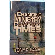 Changing Ministry in Changing Times