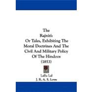 Rajniti : Or Tales, Exhibiting the Moral Doctrines and the Civil and Military Policy of the Hindoos (1853)
