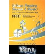 Urban Poetry Meant 4 Music : Pure Darkness to Unforseen Light