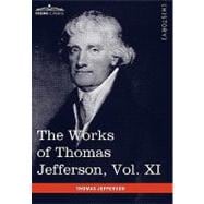 The Works of Thomas Jefferson: Correspondence and Papers 1808-1816,9781616402143