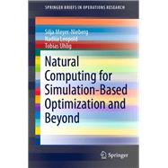 Natural Computing for Simulation-based Optimization and Beyond