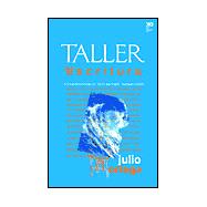 Taller De LA Escritura Conversaciones, Encuentros, Entrevistas/Factory of the Writing Conversations, Encounter, Interviews