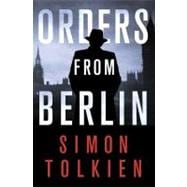 Orders from Berlin