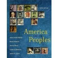America and Its Peoples: A Mosaic in the Making, Single Volume Edition