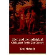 Eden And the Individual