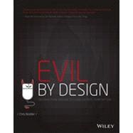 Evil by Design Interaction design to lead us into temptation