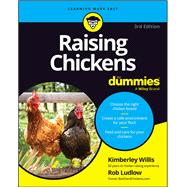Raising Chickens For Dummies