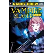 Nancy Drew The New Case Files #1: Nancy Drew Vampire Slayer