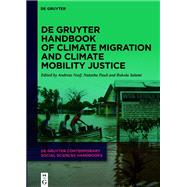 De Gruyter Handbook of Climate Migration and Climate Mobility Justice