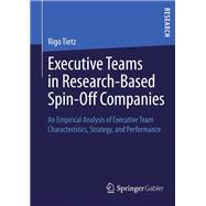 Executive Teams in Research-based Spin-off Companies