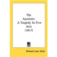 Apostate : A Tragedy in Five Acts (1817)