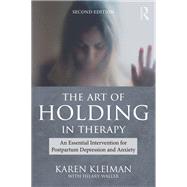 The Art of Holding in Therapy
